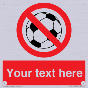 PV5198: Custom No Ball Games Sign