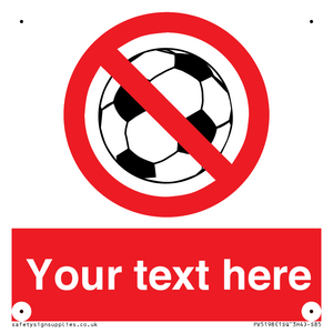 PV5198: Custom No Ball Games Sign