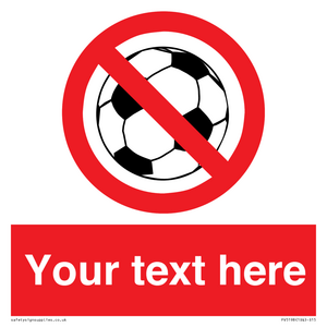 PV5198: Custom No Ball Games Sign