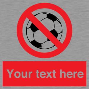 PV5198: Custom No Ball Games Sign