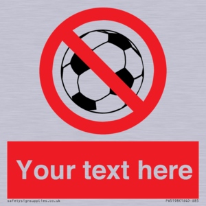 PV5198: Custom No Ball Games Sign