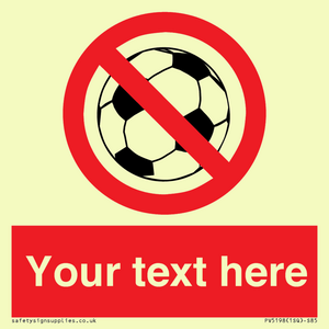 PV5198: Custom No Ball Games Sign