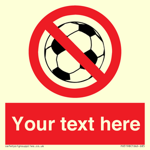 PV5198: Custom No Ball Games Sign