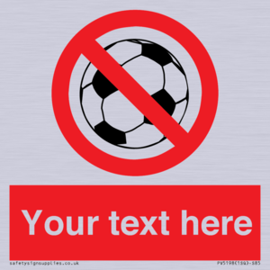 PV5198: Custom No Ball Games Sign