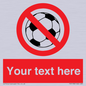 PV5198: Custom No Ball Games Sign