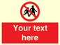 PV5199: Custom No Children Sign