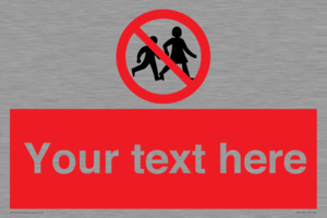 PV5199: Custom No Children Sign