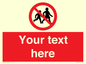 PV5199: Custom No Children Sign