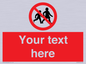 PV5199: Custom No Children Sign