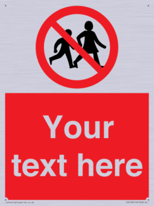 PV5199: Custom No Children Sign