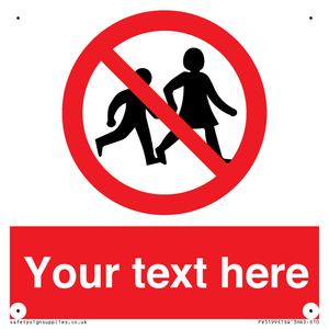 PV5199: Custom No Children Sign