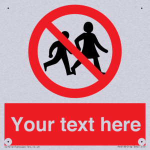 PV5199: Custom No Children Sign