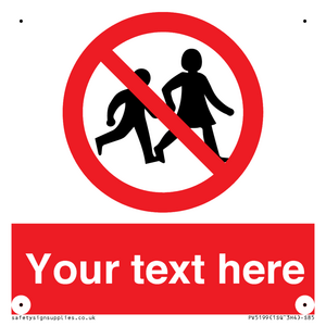 PV5199: Custom No Children Sign