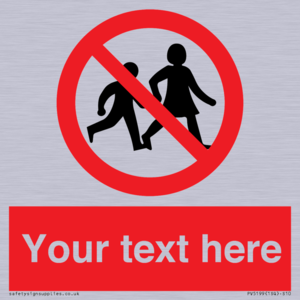 PV5199: Custom No Children Sign