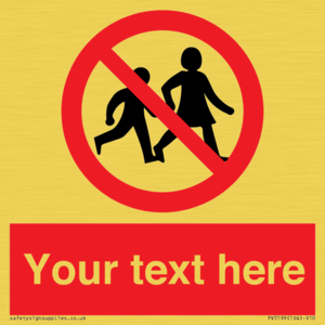 PV5199: Custom No Children Sign