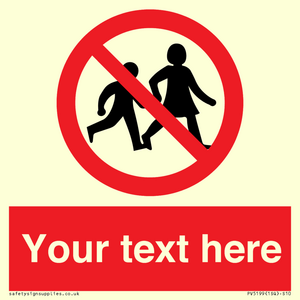 PV5199: Custom No Children Sign