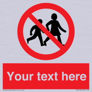 PV5199: Custom No Children Sign