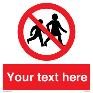 PV5199: Custom No Children Sign