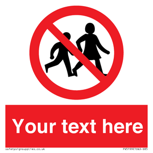PV5199: Custom No Children Sign
