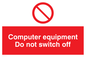 PV52: computer equipment do not switch off