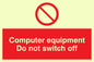 PV52: computer equipment do not switch off