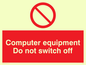 PV52: computer equipment do not switch off