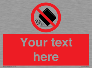 PV5203: Custom Do Not Drop Sign
