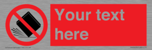 PV5203: Custom Do Not Drop Sign