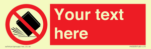 PV5203: Custom Do Not Drop Sign