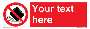 PV5203: Custom Do Not Drop Sign