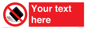 PV5203: Custom Do Not Drop Sign
