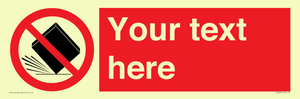 PV5203: Custom Do Not Drop Sign