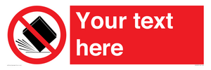 PV5203: Custom Do Not Drop Sign