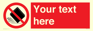 PV5203: Custom Do Not Drop Sign