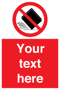 PV5203: Custom Do Not Drop Sign