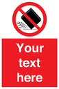 PV5203: Custom Do Not Drop Sign