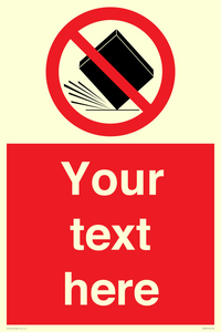 PV5203: Custom Do Not Drop Sign