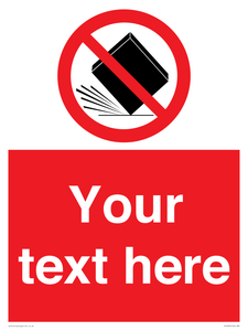 PV5203: Custom Do Not Drop Sign