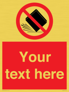 PV5203: Custom Do Not Drop Sign