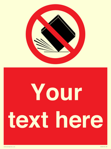 PV5203: Custom Do Not Drop Sign