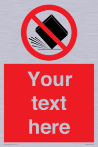 PV5203: Custom Do Not Drop Sign