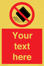 PV5203: Custom Do Not Drop Sign