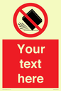 PV5203: Custom Do Not Drop Sign