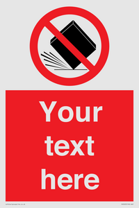 PV5203: Custom Do Not Drop Sign