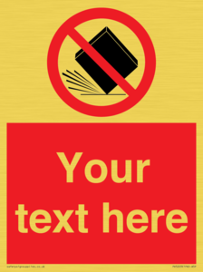 PV5203: Custom Do Not Drop Sign