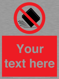 PV5203: Custom Do Not Drop Sign