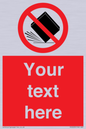 PV5203: Custom Do Not Drop Sign