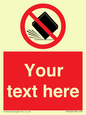 PV5203: Custom Do Not Drop Sign