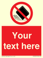 PV5203: Custom Do Not Drop Sign
