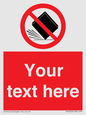 PV5203: Custom Do Not Drop Sign